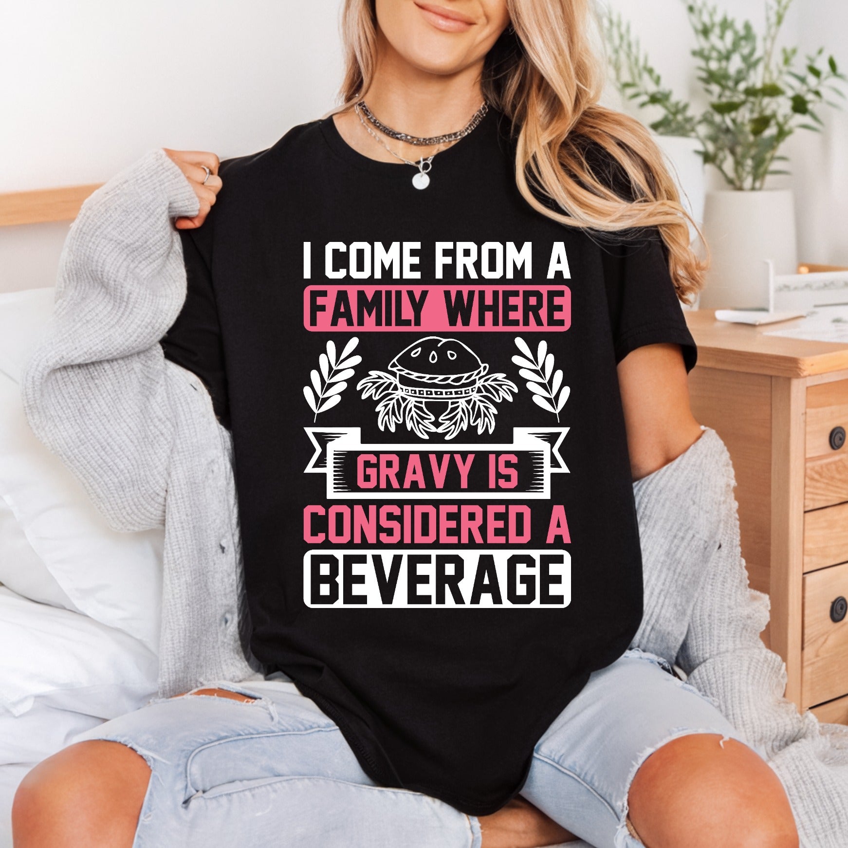 Gravy Beverage Humorous Foodie Thanksgiving Funny Ready to Press DTF Transfer for Dtf