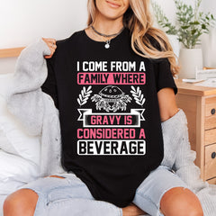 Gravy Beverage Humorous Foodie Thanksgiving Funny Ready to Press DTF Transfer for Dtf