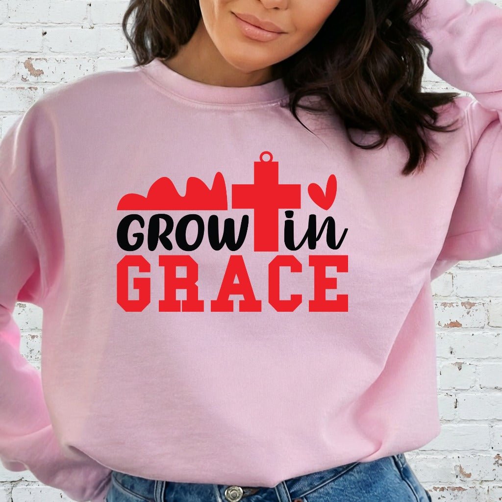 Grow In Grace | Spiritual Growth & Faith Sweatshirt - Luckets.com