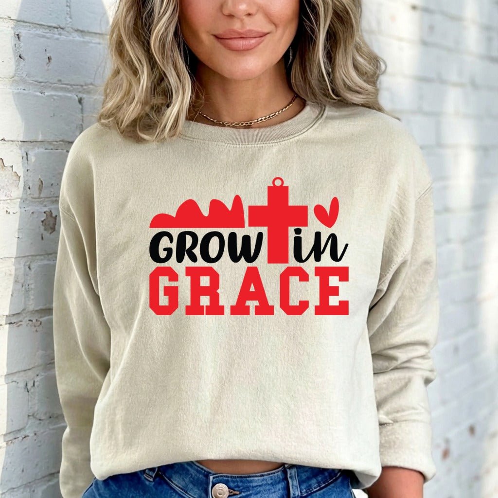 Grow In Grace | Spiritual Growth & Faith Sweatshirt - Luckets.com