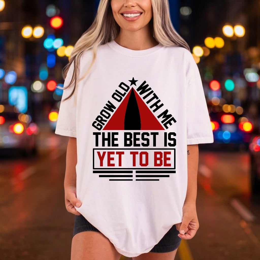 Grow Old Quote Retro Retro Aesthetic Ready to Press DTF Transfer for Dtf