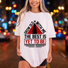 Grow Old Quote Retro Retro Aesthetic Ready to Press DTF Transfer for Dtf