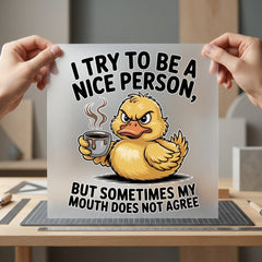 Grumpy Duck Coffee Sarcastic Funny Sarcastic Ready to Press DTF Transfer for Dtf
