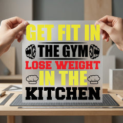 Gym Kitchen Motto Fitness Funny Sarcastic Ready to Press DTF Transfer for Dtf