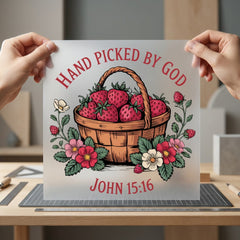 Hand Picked God Strawberry Christian Faith Ready to Press DTF Transfer for Dtf