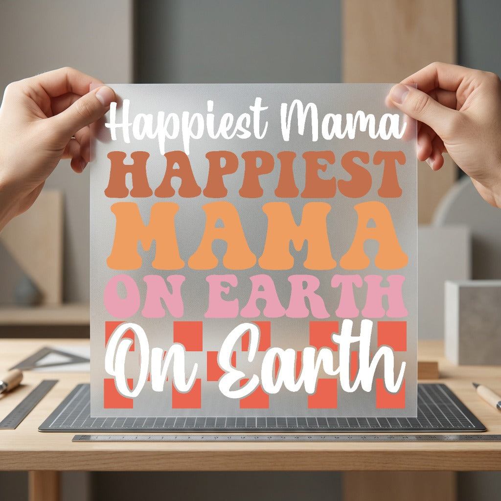 Happiest Mama Earth Retro Mom Mama Ready to Press DTF Transfer for Dtf
