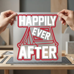 Happily Ever After Camping Aesthetic Camping Ready to Press DTF Transfer for Dtf