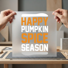 Happy Pumpkin Spice Season Thanksgiving Autumn Ready to Press DTF Transfer for Dtf