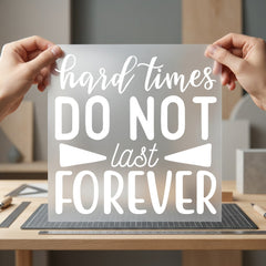 Hard Times Not Last Aesthetic Ready to Press DTF Transfer for Dtf