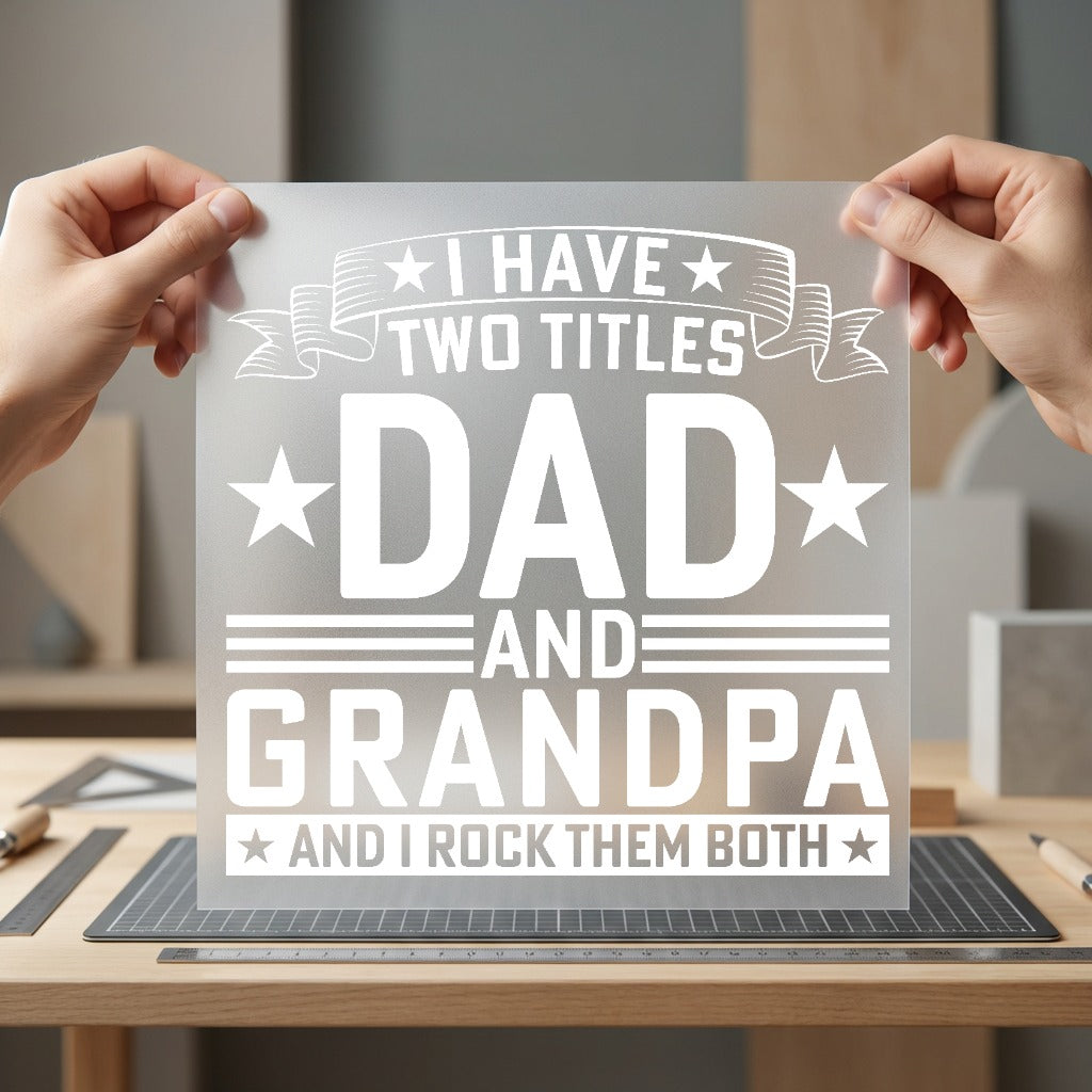 Have Two Titles Dad Dad Grandpa Ready to Press DTF Transfer for Dtf