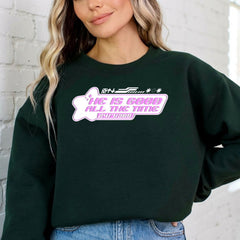 He Is Good All The Time | Faith & Praise Sweatshirt - Luckets.com