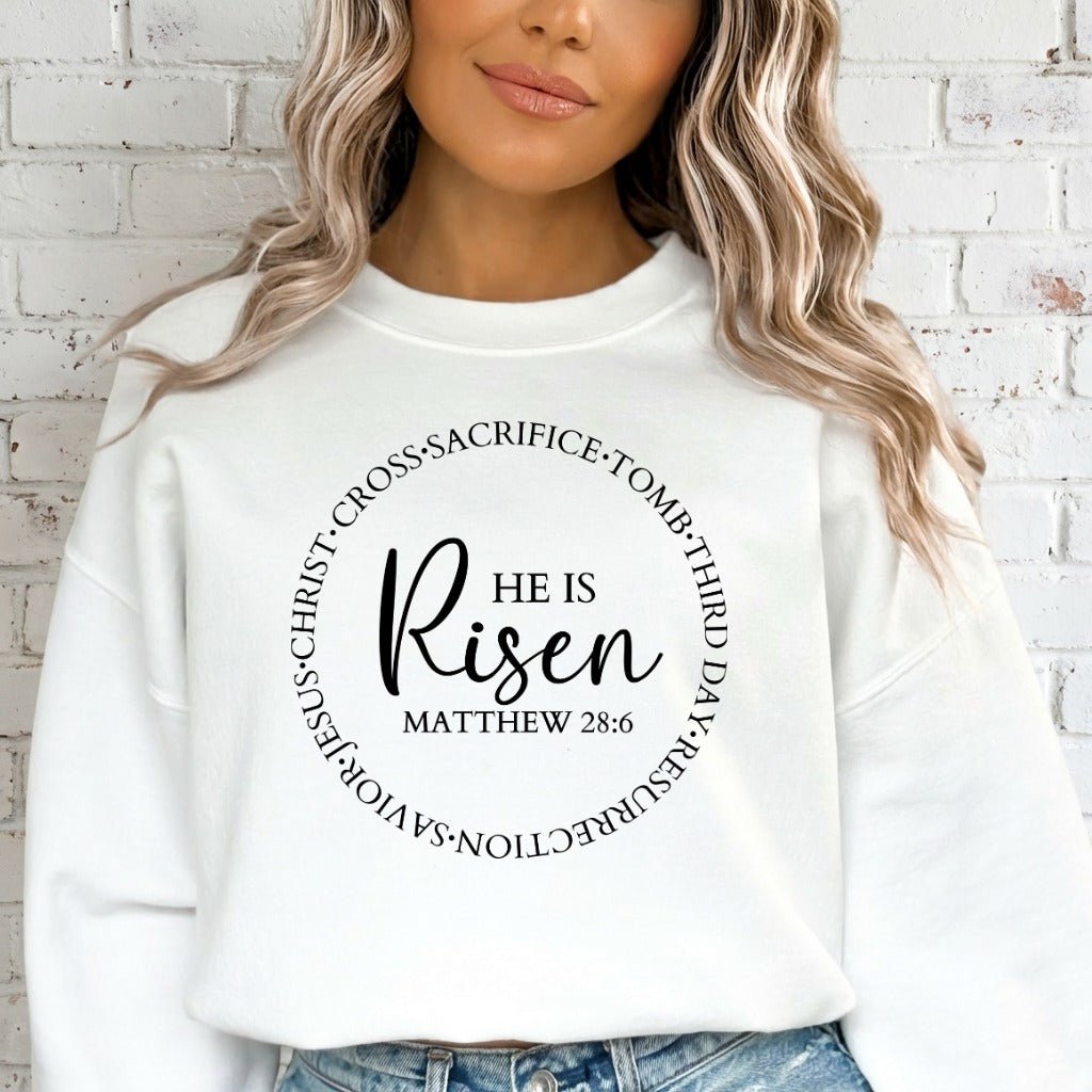 He Is Risen | Resurrection Faith Sweatshirt - Luckets.com