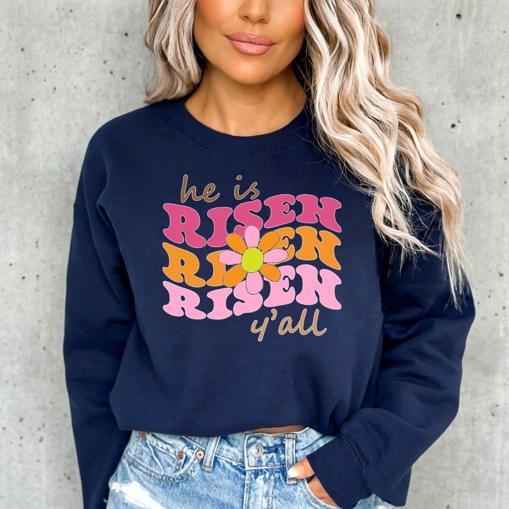 He Is Risen Y'all | Retro Easter Sweatshirt - Luckets.com