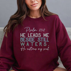 He Restores My Soul | Psalm 23:2 Scripture Sweatshirt - Luckets.com