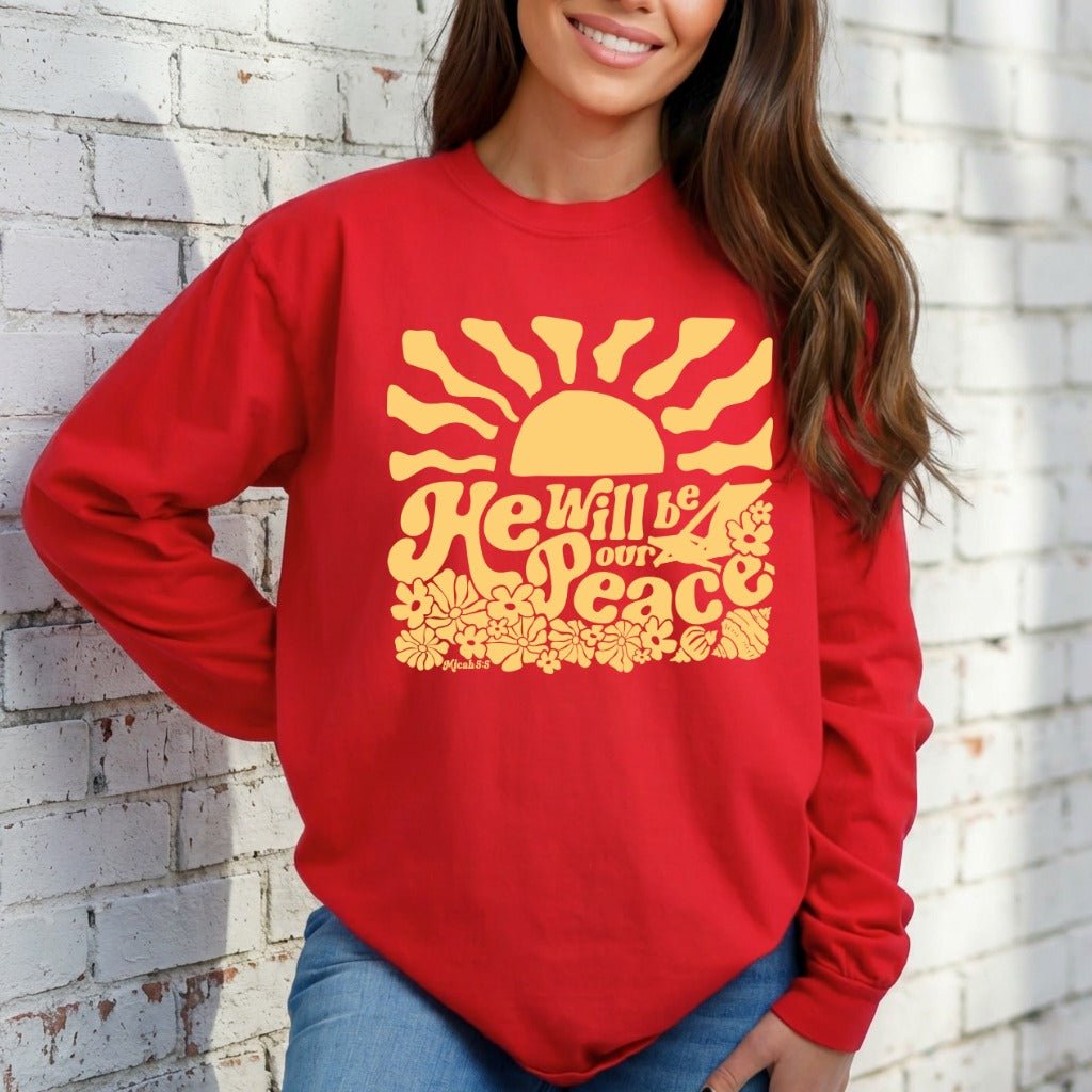 He Will Be Our Peace | Isaiah 9:6 Scripture Sweatshirt - Luckets.com