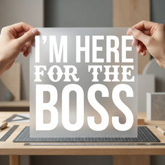 Here Boss Bold Statement Funny Sarcastic Ready to Press DTF Transfer for Dtf