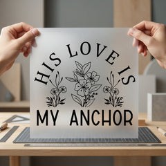 His Love Anchor Floral Christian Faith Ready to Press DTF Transfer for Dtf