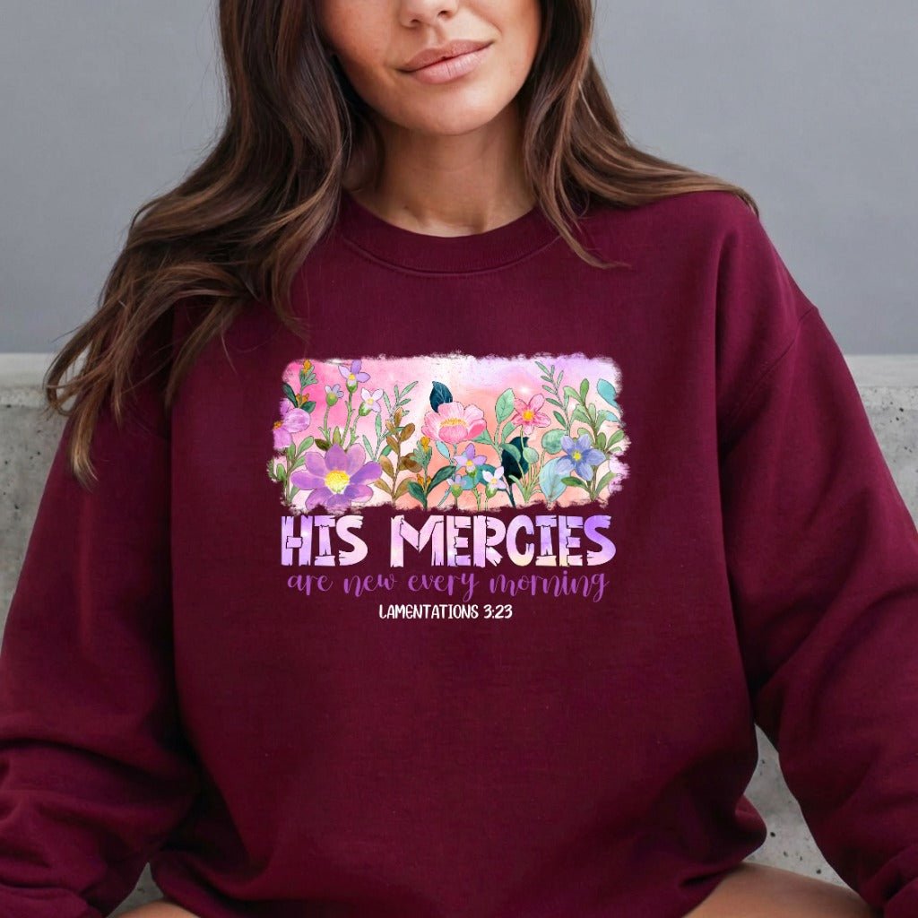 His Mercies New | Morning Blooms & Grace Sweatshirt - Luckets.com
