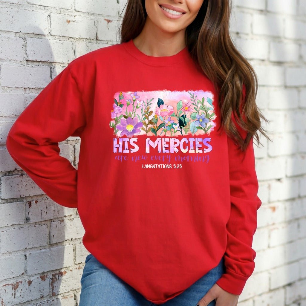 His Mercies New | Morning Blooms & Grace Sweatshirt - Luckets.com