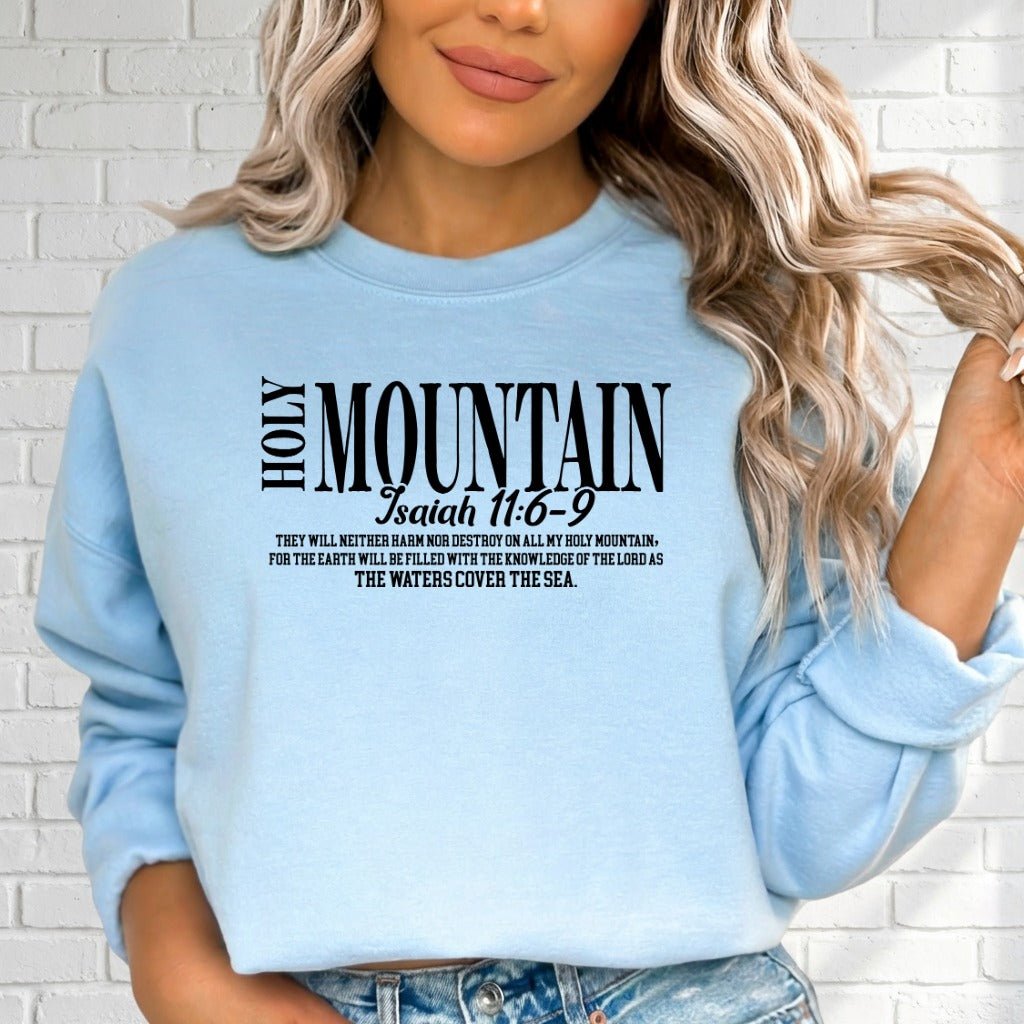 Holy Mountain | Isaiah 11:6 - 9 Comfort Sweatshirt - Luckets.com