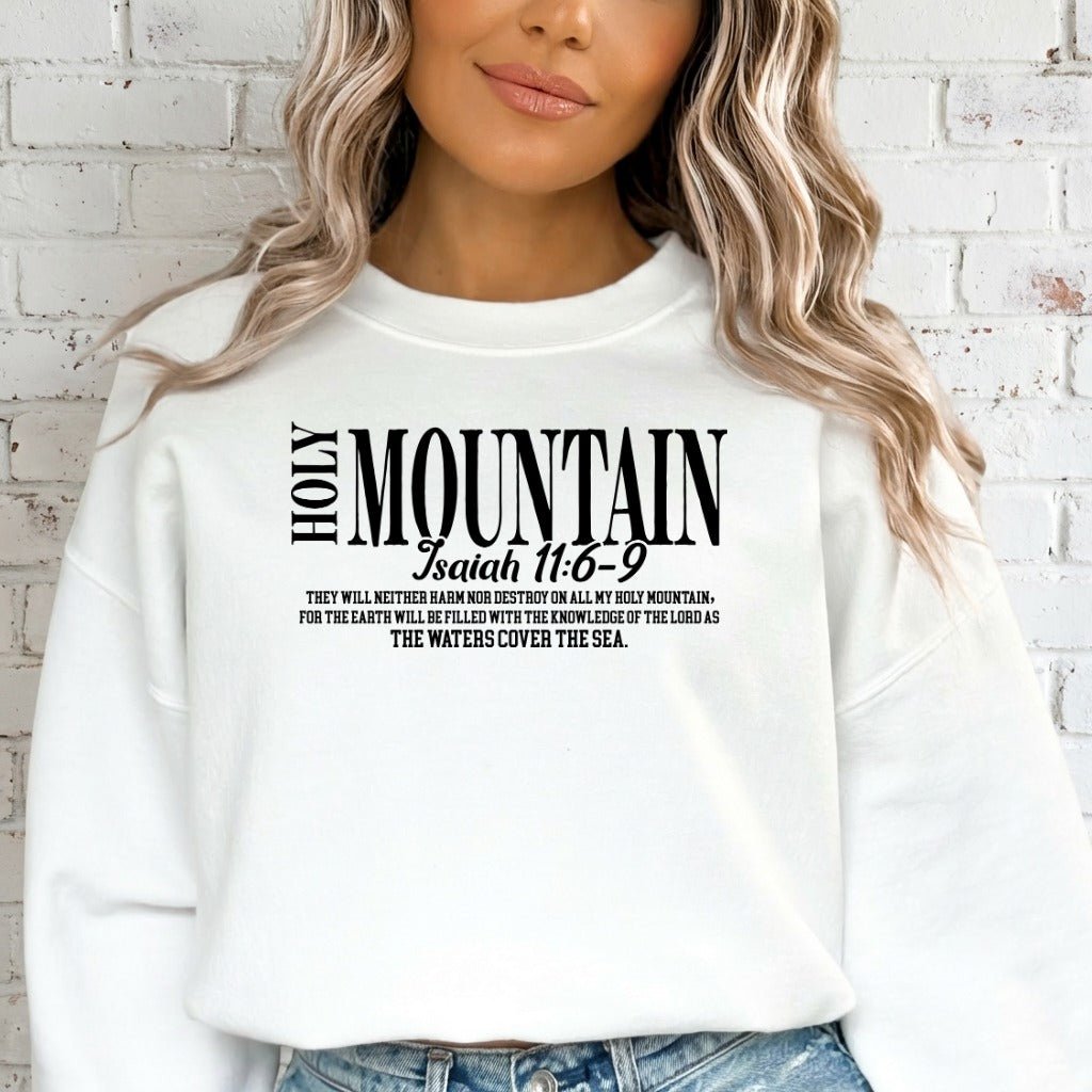 Holy Mountain | Isaiah 11:6 - 9 Comfort Sweatshirt - Luckets.com