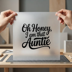 Honey Auntie Sassy Script Mom Funny Ready to Press DTF Transfer for Dtf
