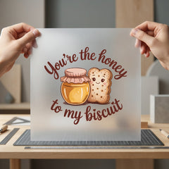 Honey Biscuit Sweet Couple Valentine Funny Ready to Press DTF Transfer for Dtf