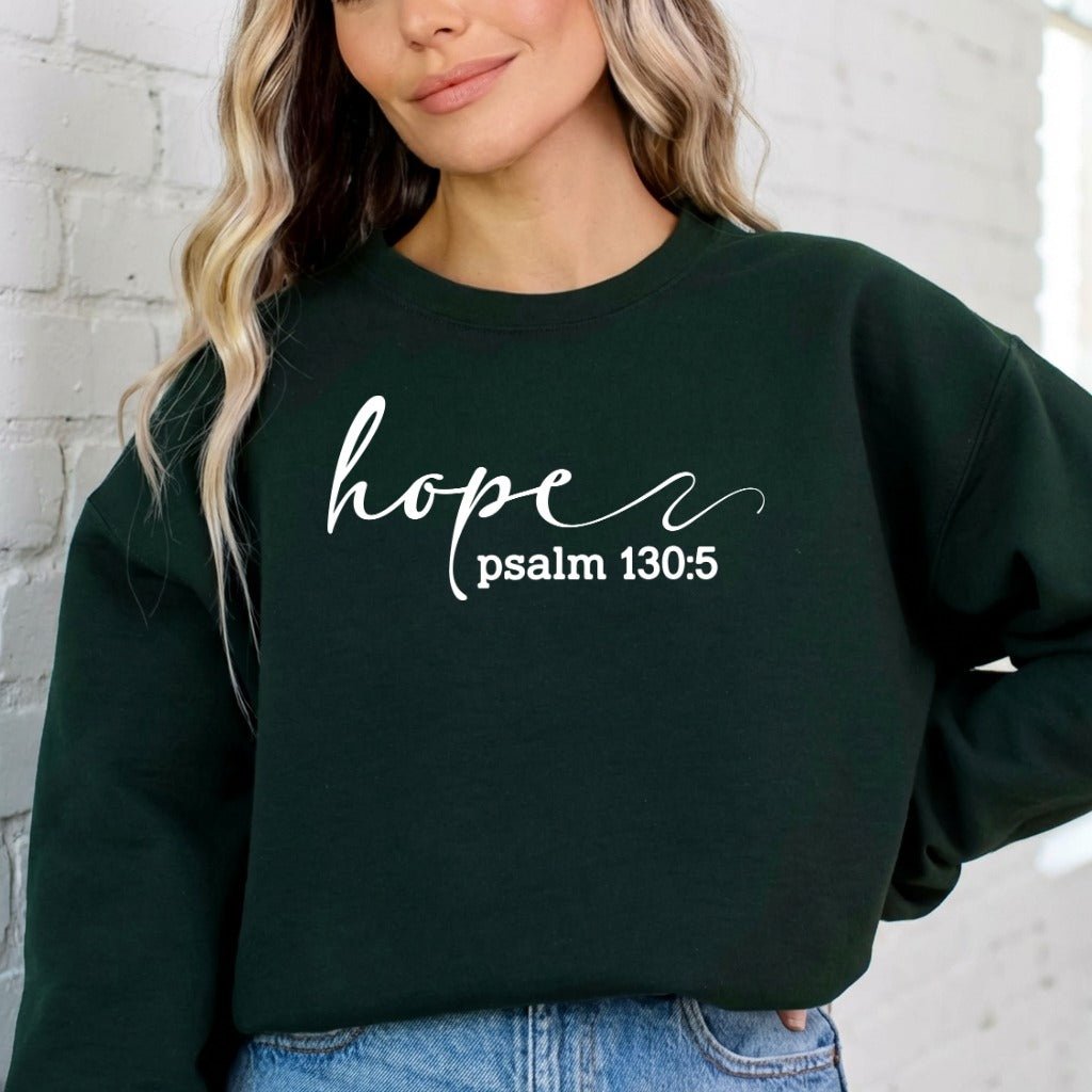 Hope Psalm 130:5 | Scriptural Affirmation Sweatshirt - Luckets.com