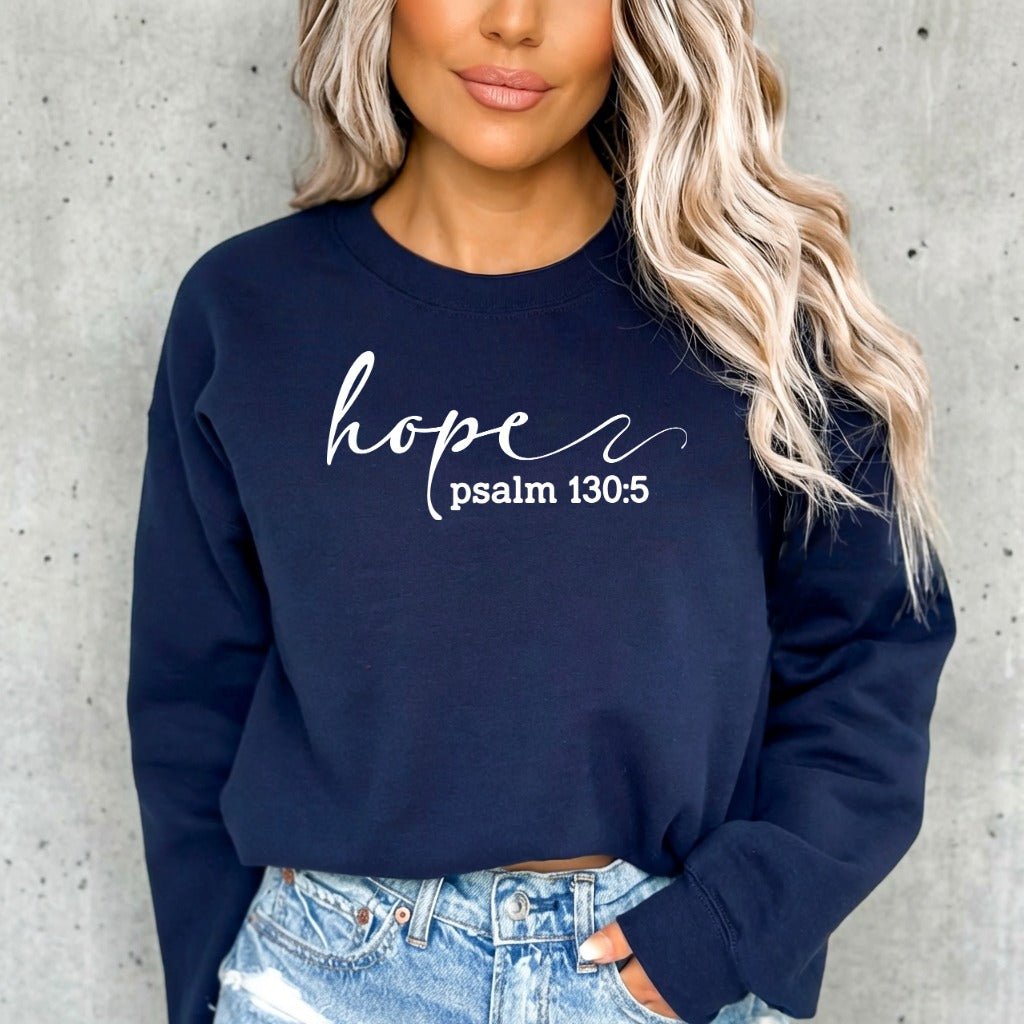 Hope Psalm 130:5 | Scriptural Affirmation Sweatshirt - Luckets.com