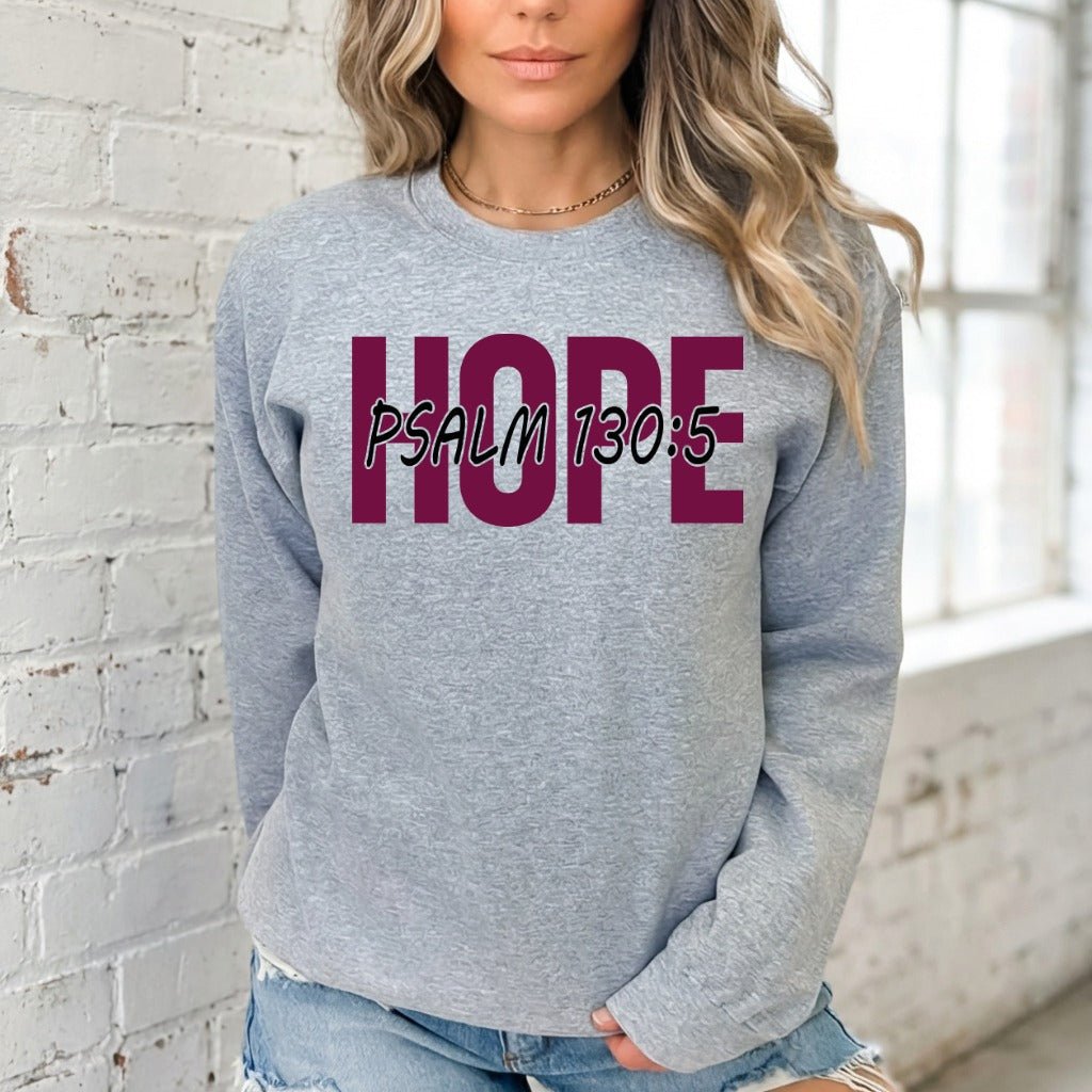 HOPE Psalm 130:5 | Scripture & Comfort Sweatshirt - Luckets.com