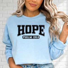 HOPE Psalm 130:5 | Scripture & Faith Sweatshirt - Luckets.com