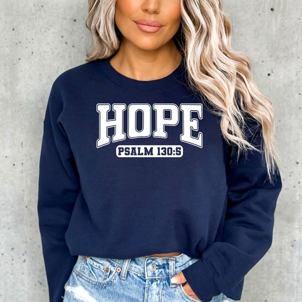 HOPE Psalm 130:5 | Scripture & Faith Sweatshirt - Luckets.com