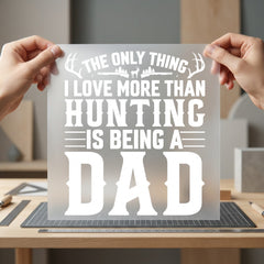 Hunting Dad Quote Rustic Dad Rustic Ready to Press DTF Transfer for Dtf