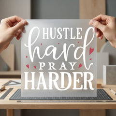 Hustle Hard Pray Harder Christian Faith Ready to Press DTF Transfer for Dtf