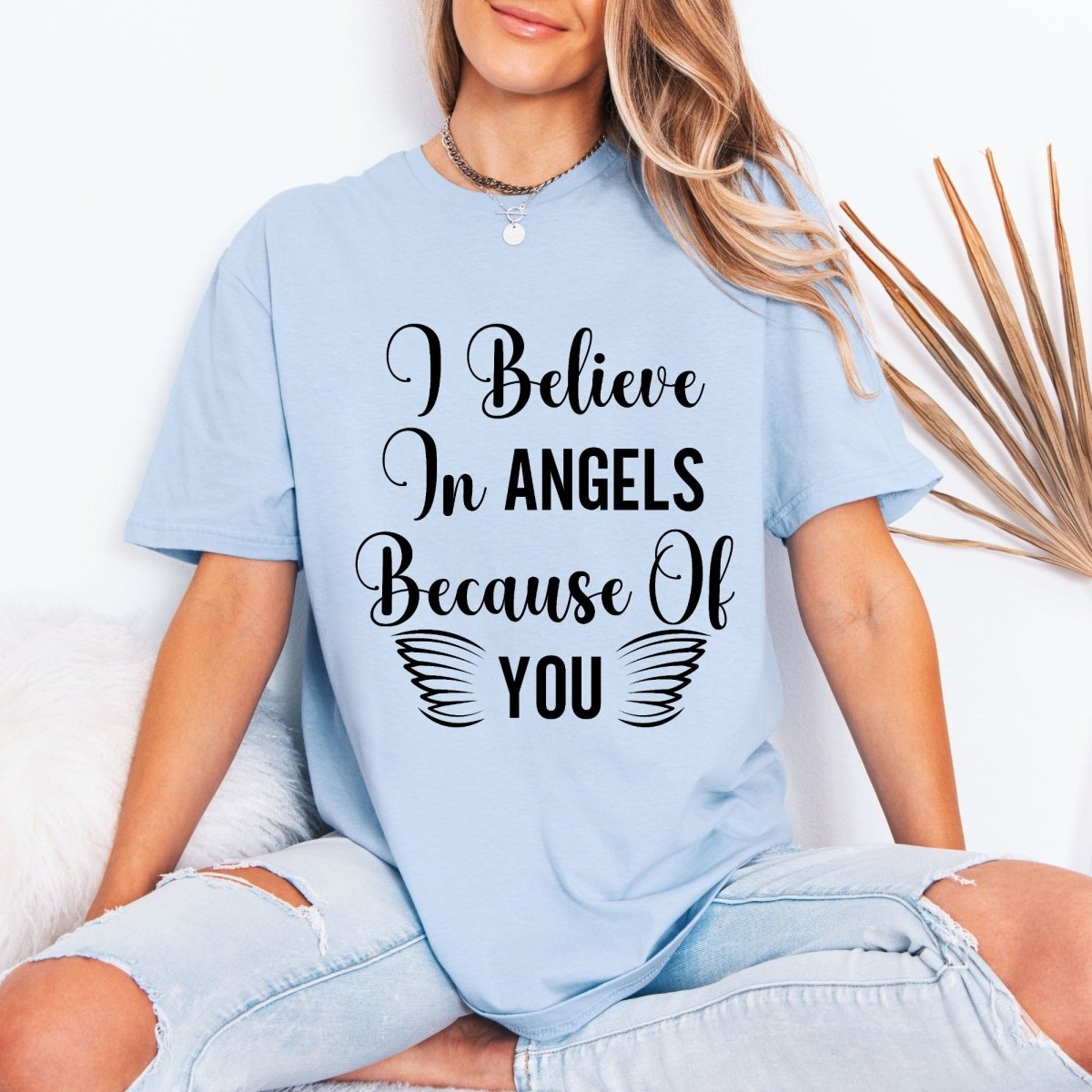 I Believe In Angels | Appreciation & Love Tee - Luckets.com
