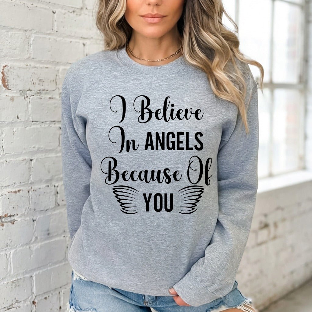 I Believe In Angels | Graceful Affirmation Sweatshirt - Luckets.com