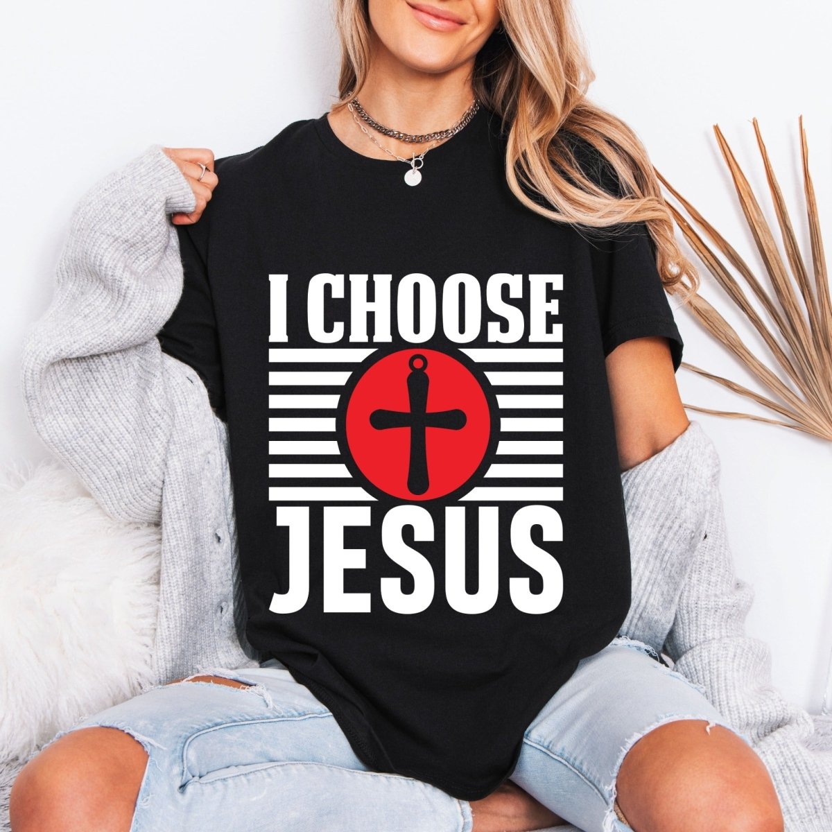 I Choose Jesus | Bold Faith Statement Tee - Luckets.com