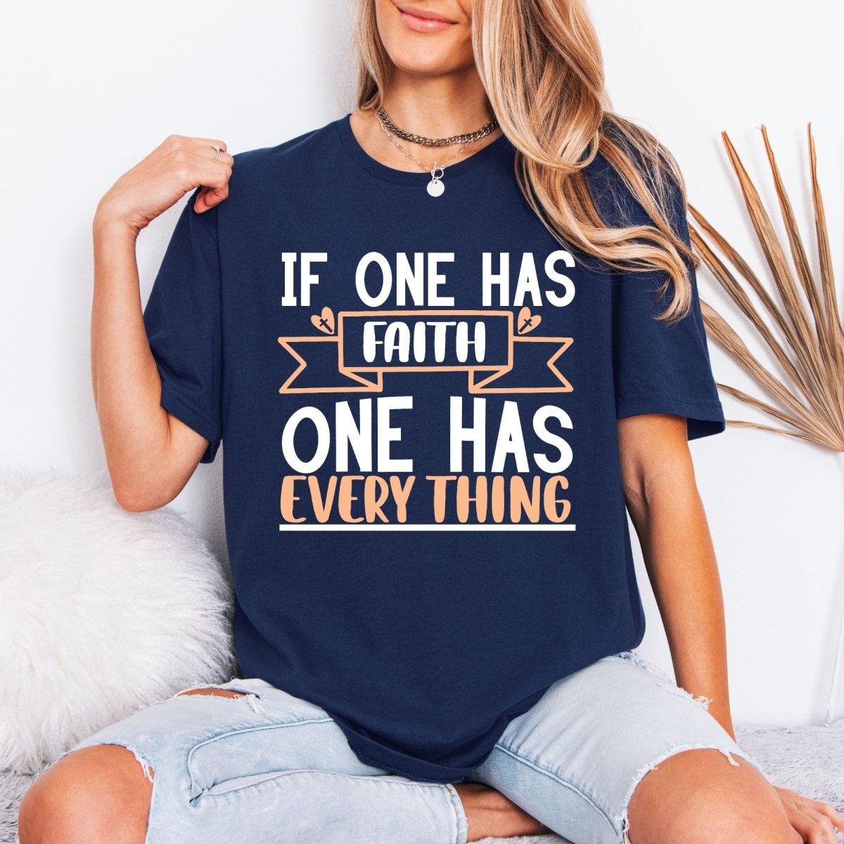 If One Has Faith | Foundation & Gratitude Tee - Luckets.com