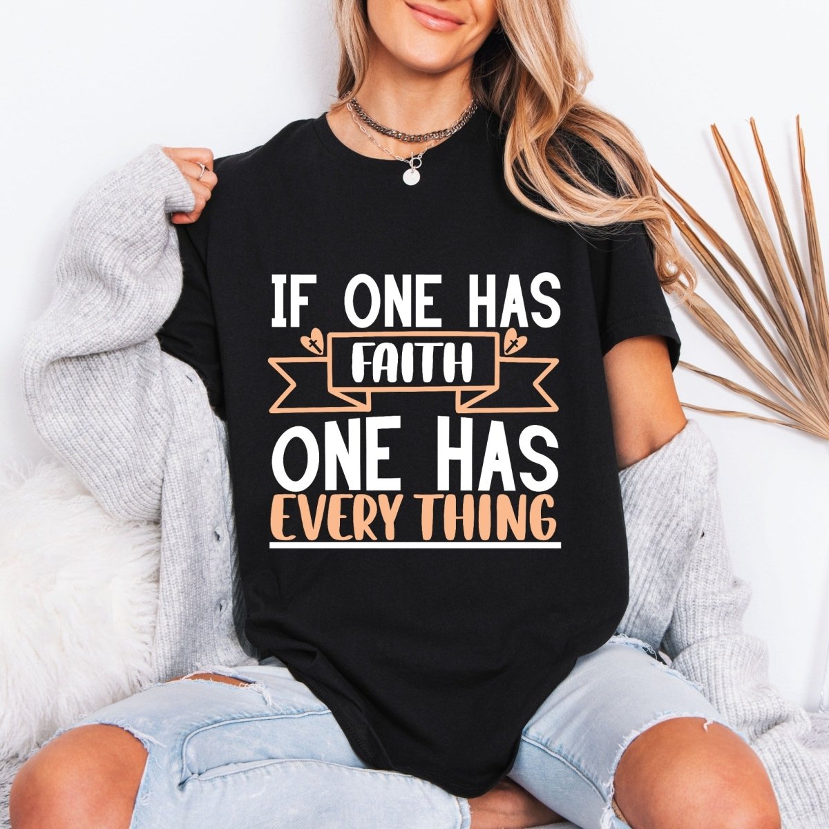 If One Has Faith | Foundation & Gratitude Tee - Luckets.com