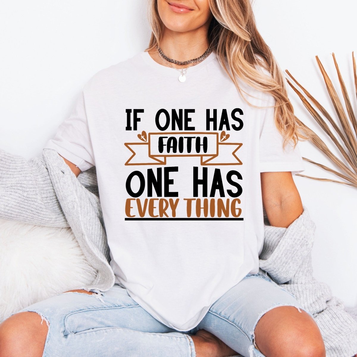 If One Has Faith | Foundation & Gratitude Tee - Luckets.com