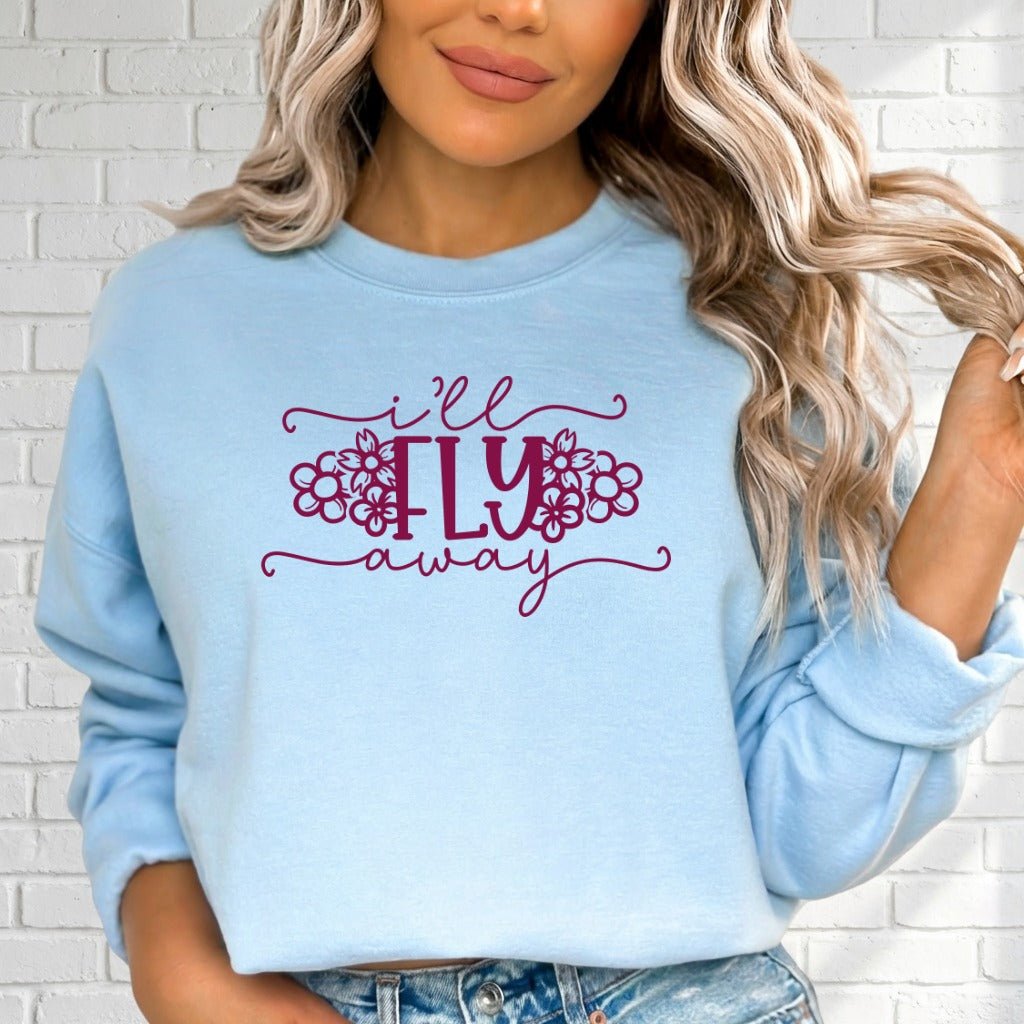 I'll Fly Away | Heavenly Hope & Floral Sweatshirt - Luckets.com
