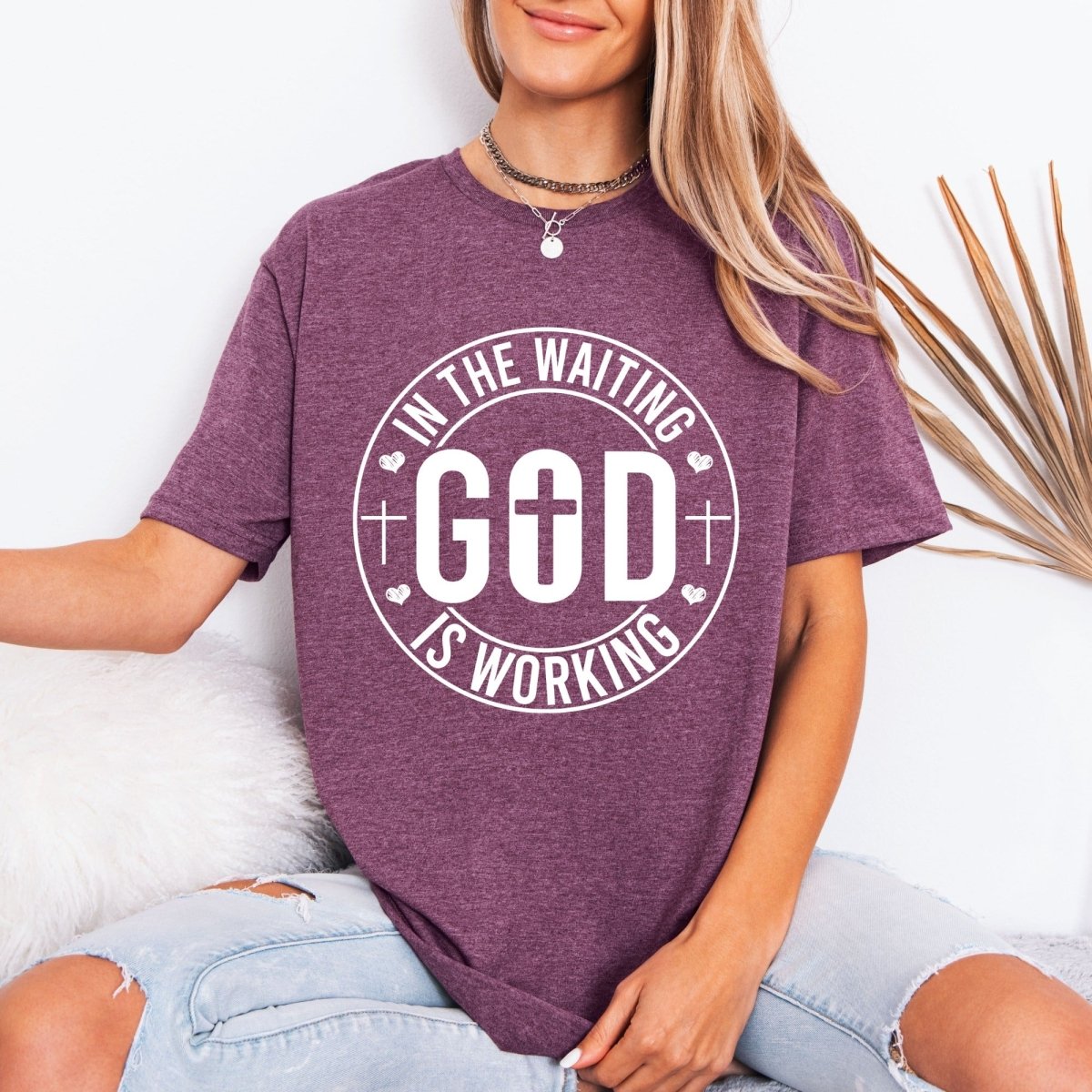 In The Waiting God Is Working | Faithful Assurance Tee - Luckets.com