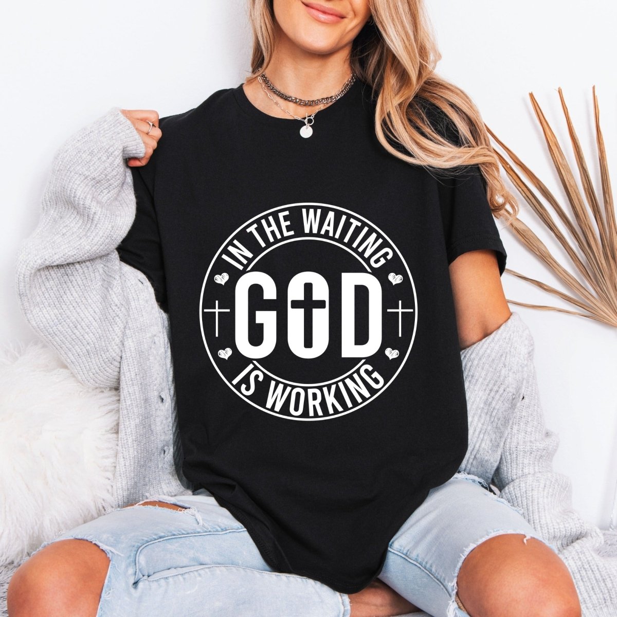 In The Waiting God Is Working | Faithful Assurance Tee - Luckets.com
