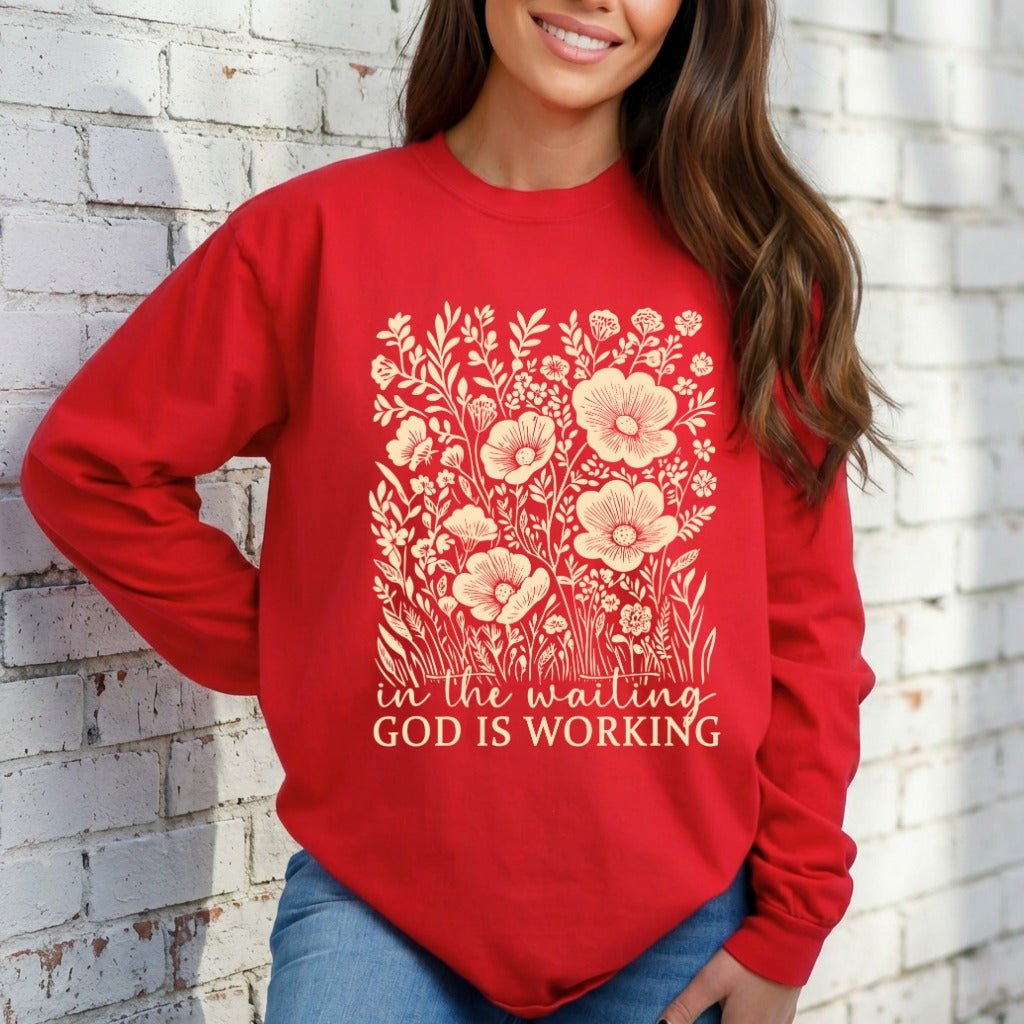 In the Waiting God is Working | Growth & Faith Sweatshirt - Luckets.com