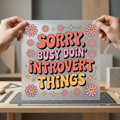 Introvert Things Retro Daisy Funny Sarcastic Ready to Press DTF Transfer for Dtf
