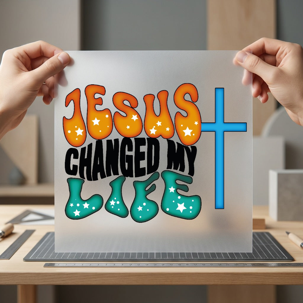 Jesus Changed Life Christian Christian Faith Ready to Press DTF Transfer for Dtf