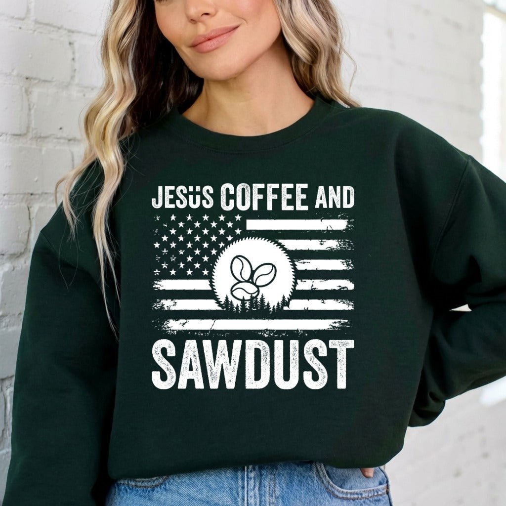 Jesus Coffee & Sawdust | Faith & Craftsmanship Sweatshirt - Luckets.com