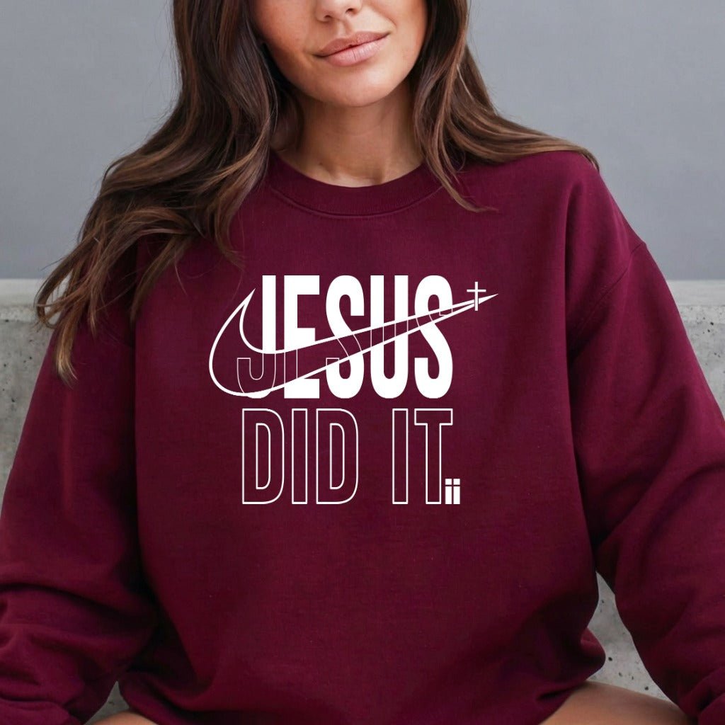 Jesus Did It | Bold Faith Statement Sweatshirt - Luckets.com