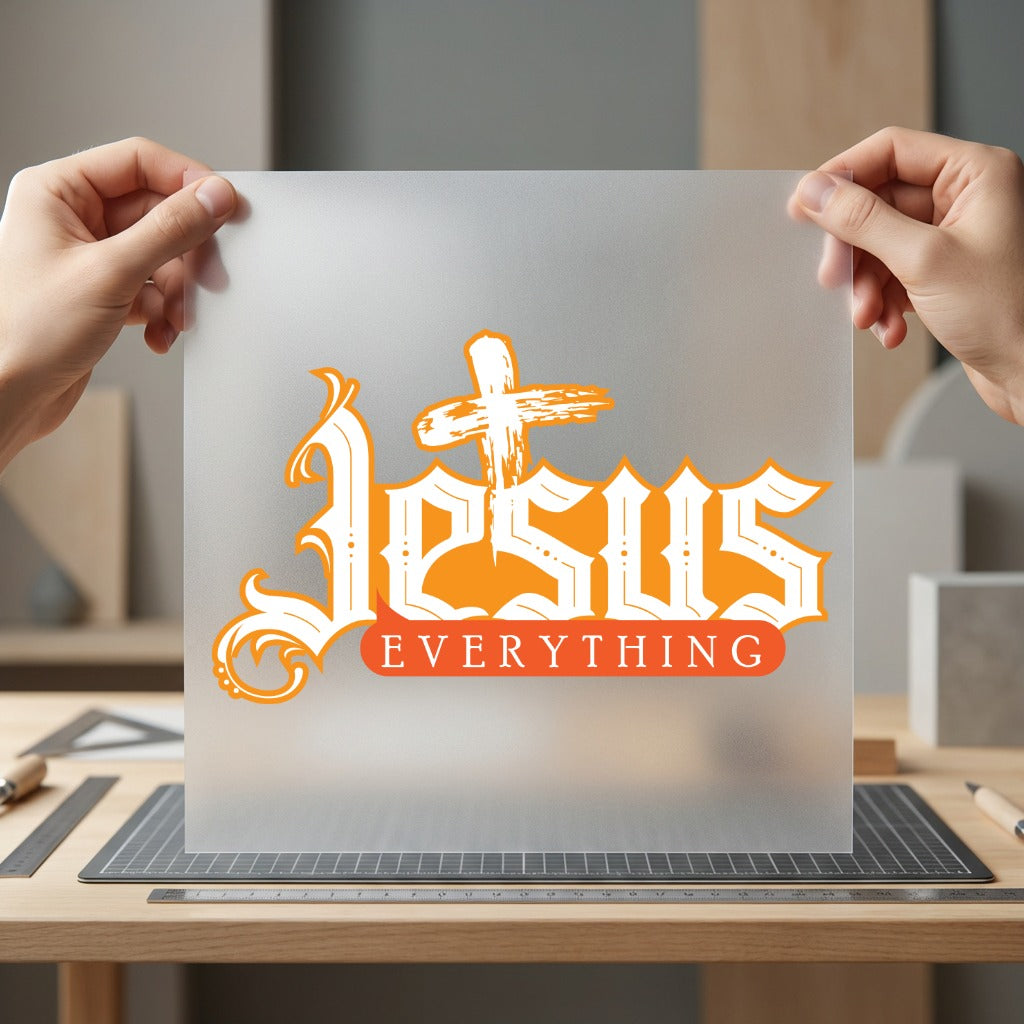 Jesus Everything Cross Christian Christian Faith Ready to Press DTF Transfer for Dtf