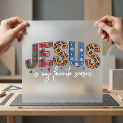 Jesus Favorite Season Christmas Christian Faith Ready to Press DTF Transfer for Dtf